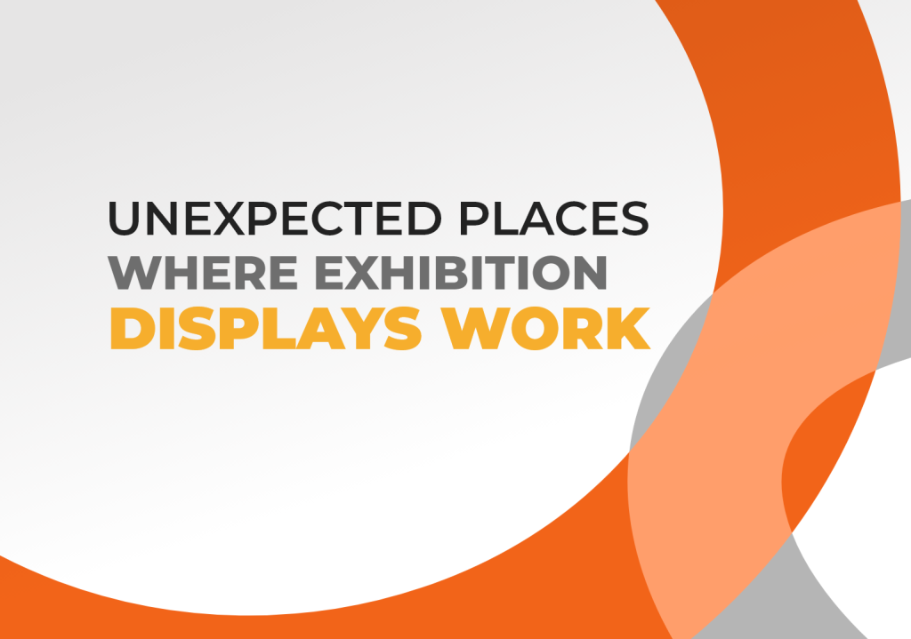 Unexpected Places Where Exhibition Displays Work featured image by exhibitcentral.com.au